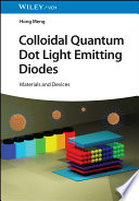 Colloidal Quantum Dot Light Emitting Diodes - Materials and Devices