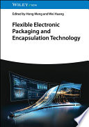 Flexible Electronic Packaging and Encapsulation Technology