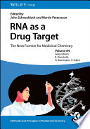 RNA as a Drug Target: The Next Frontier for Medicinal Chemistry
