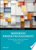 Modernes Projektmanagement: Mit traditionellem, agilem und hybridem Vorgehen zum Erfolg, 2. Auflage