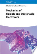 Mechanics of Flexible and Stretchable Electronics