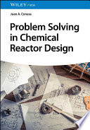 Problem Solving in Chemical Reactor Design