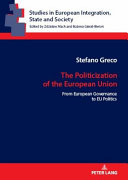  The Politicization of the European Union