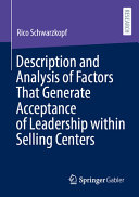  Description and Analysis of Factors That Generate Acceptance of Leadership within Selling Centers