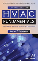  HVAC Fundamentals: System Design, Operation, Selection, and Optimization (River Publishers Series in Energy Engineering and Systems)