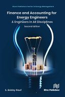  Finance and Accounting for Energy Engineers: & Engineers in All Disciplines