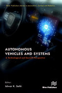  Autonomous Vehicles and Systems: A Technological and Societal Perspective