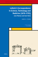  Leibniz's Correspondence in Science, Technology and Medicine (1676 -1701)