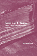  Crisis and Criticism: Literary, Cultural and Political Essays, 2009-2021 (Historical Materialism Book, 307)