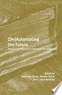  (De)Automating the Future