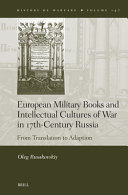  European Military Books and Intellectual Cultures of War in 17th-Century Russia