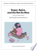  Sugar, Spice, and the Not So Nice