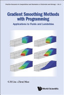 Gradient Smoothing Methods with Programming. Applications to Fluids and Landslides	