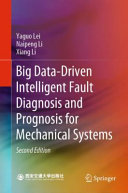 Big Data-Driven Intelligent Fault Diagnosis and Prognosis for Mechanical Systems