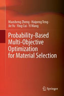 Probability-Based Multi-objective Optimization for Material Selection