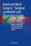 Head and Neck Surgery: Surgical Landmark and Dissection Guide	