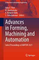 Advances in Forming, Machining and Automation