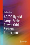AC/DC Hybrid Large-Scale Power Grid System Protection
