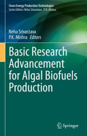  Basic Research Advancement for Algal Biofuels Production