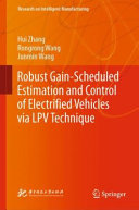  Robust Gain-Scheduled Estimation and Control of Electrified Vehicles via LPV Technique