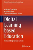 Digital Learning based Education: Transcending Physical Barriers 