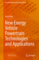  New Energy Vehicle Powertrain Technologies and Applications