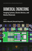 Biomedical Engineering: Imaging Systems, Electric Devices, and Medical Materials	