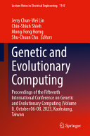 Genetic and Evolutionary Computing: Proceedings of the Fifteenth International Conference on Genetic and Evolutionary Computing (Volume I), October ... Notes in Electrical Engineering, 1145)	