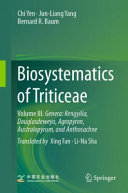  Biosystematics of Triticeae: Volume III. Genera: Kengyilia, Douglasdeweya, Agropyron, Australopyrum, and Anthosachne