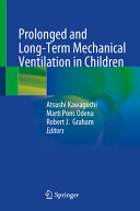  Prolonged and Long-Term Mechanical Ventilation in Children