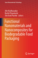  Functional Nanomaterials and Nanocomposites for Biodegradable Food Packaging