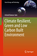  Climate Resilient, Green and Low Carbon Built Environment