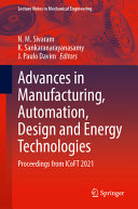  Advances in Manufacturing, Automation, Design and Energy Technologies: Proceedings from ICoFT 2021 (Lecture Notes in Mechanical Engineering)