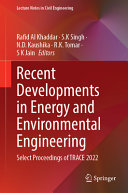  Recent Developments in Energy and Environmental Engineering: Select Proceedings of TRACE 2022
