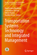  Transportation Systems Technology and Integrated Management