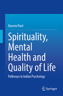 Spirituality, Mental Health and Quality of Life: Pathways in Indian Psychology