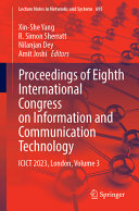  Proceedings of Eighth International Congress on Information and Communication Technology