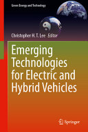  Emerging Technologies for Electric and Hybrid Vehicles 