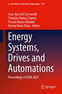  Energy Systems, Drives and Automations: Proceedings of ESDA 2021 (Lecture Notes in Electrical Engineering, 1057)