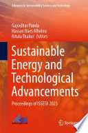  Sustainable Energy and Technological Advancements : Proceedings of ISSETA 2023
