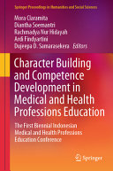  Character Building and Competence Development in Medical and Health Professions Education