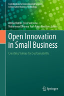  Open Innovation in Small Business: Creating Values for Sustainability 