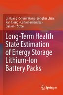  Long-Term Health State Estimation of Energy Storage Lithium-Ion Battery Packs