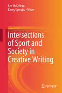 ntersections of Sport and Society in Creative Writing 