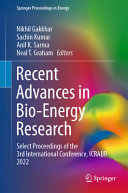  Recent Advances in Bio-Energy Research: Select Proceedings of the 3rd International Conference, ICRABR 2022 (Springer Proceedings in Energy)