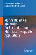 Marine Bioactive Molecules for Biomedical and Pharmacotherapeutic Applications	