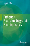  Fisheries Biotechnology and Bioinformatics