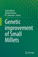 	Genetic improvement of Small Millets