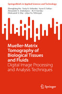  Mueller-Matrix Tomography of Biological Tissues and Fluids