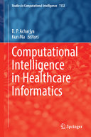  Computational Intelligence in Healthcare Informatics (Studies in Computational Intelligence, 1132)